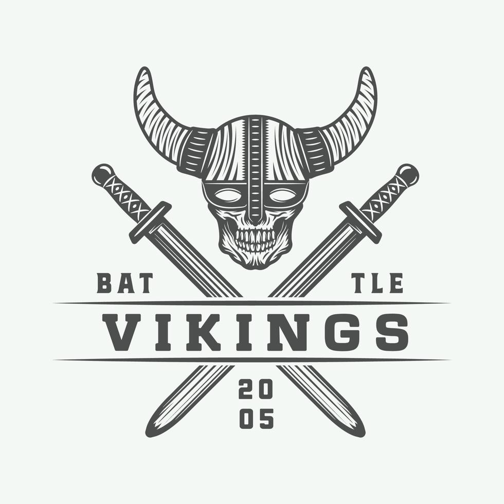 Vintage vikings motivational logo, label, emblem, badge in retro style with quote. Monochrome Graphic Art. Vector Illustration.