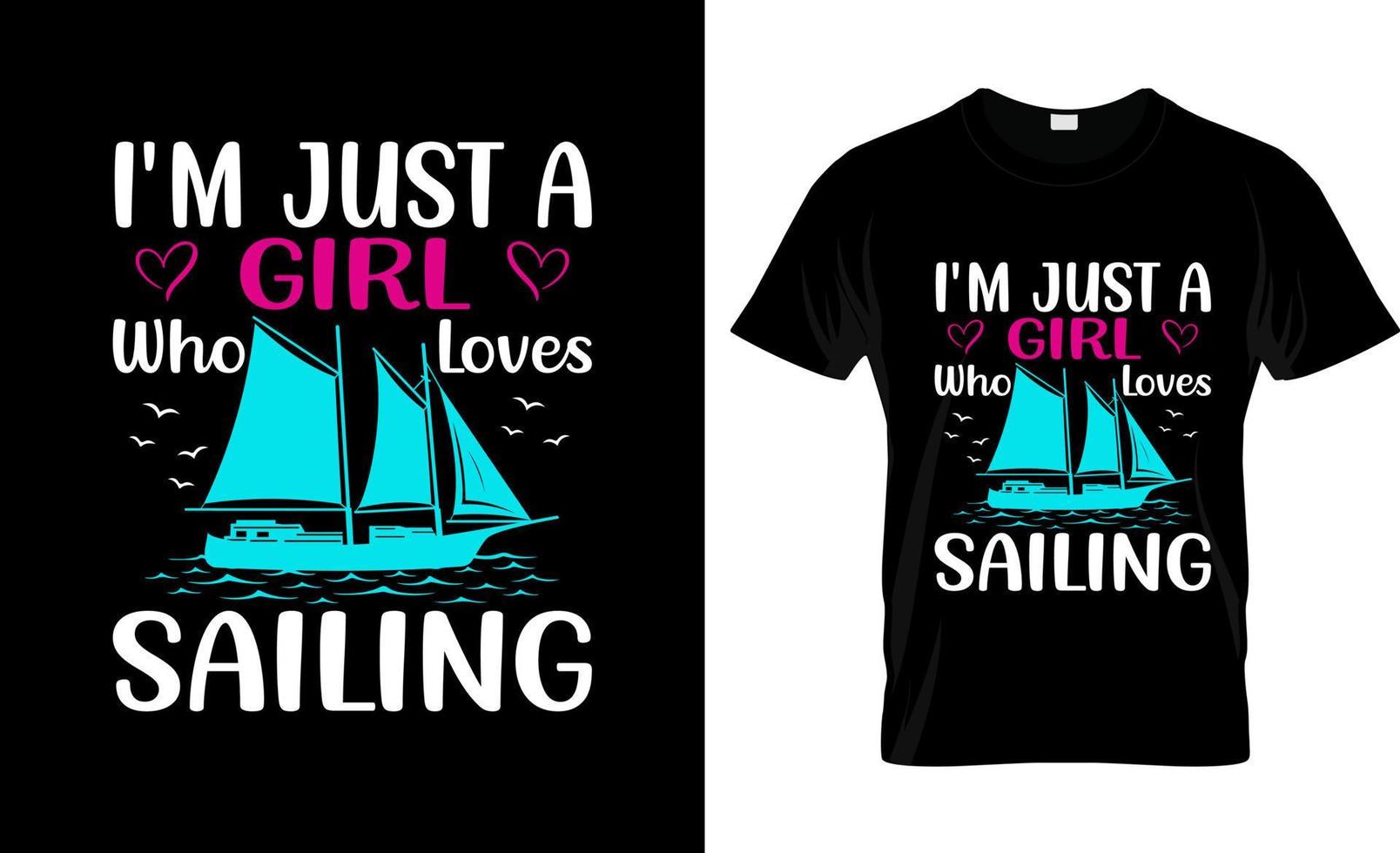 Sailing t-shirt design, Sailing t-shirt slogan and apparel design, Sailing typography, Sailing vector, Sailing illustration vector