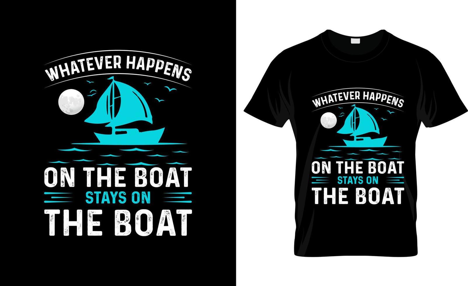 Sailing t-shirt design, Sailing t-shirt slogan and apparel design, Sailing typography, Sailing vector, Sailing illustration vector