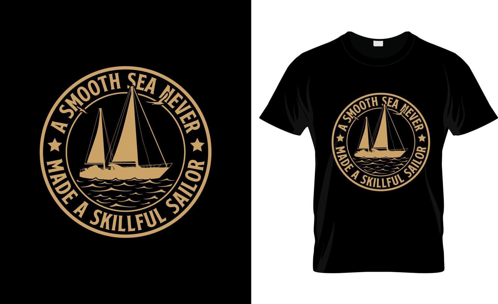 Sailing t-shirt design, Sailing t-shirt slogan and apparel design, Sailing typography, Sailing vector, Sailing illustration vector