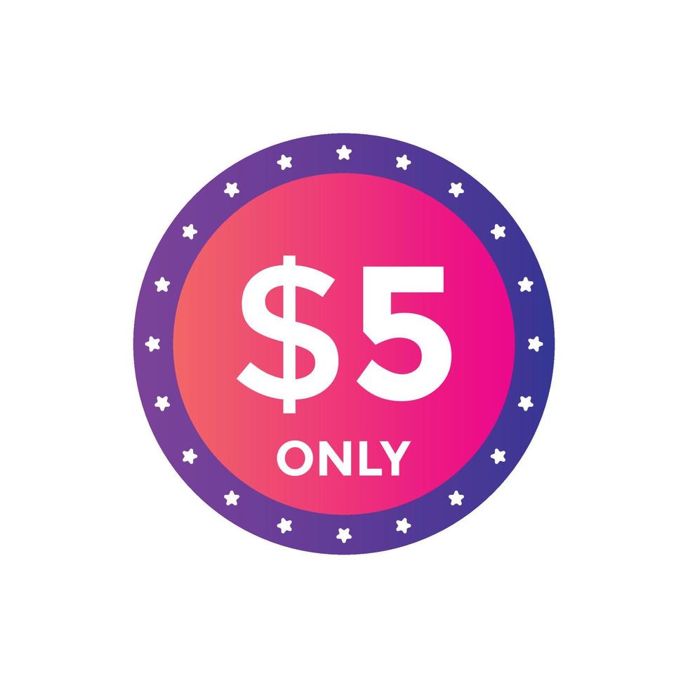 5 dollar price tag. 5 dollar USD price symbol. price 5 Dollar sale banner in USD. Business or shopping promotion marketing concept vector