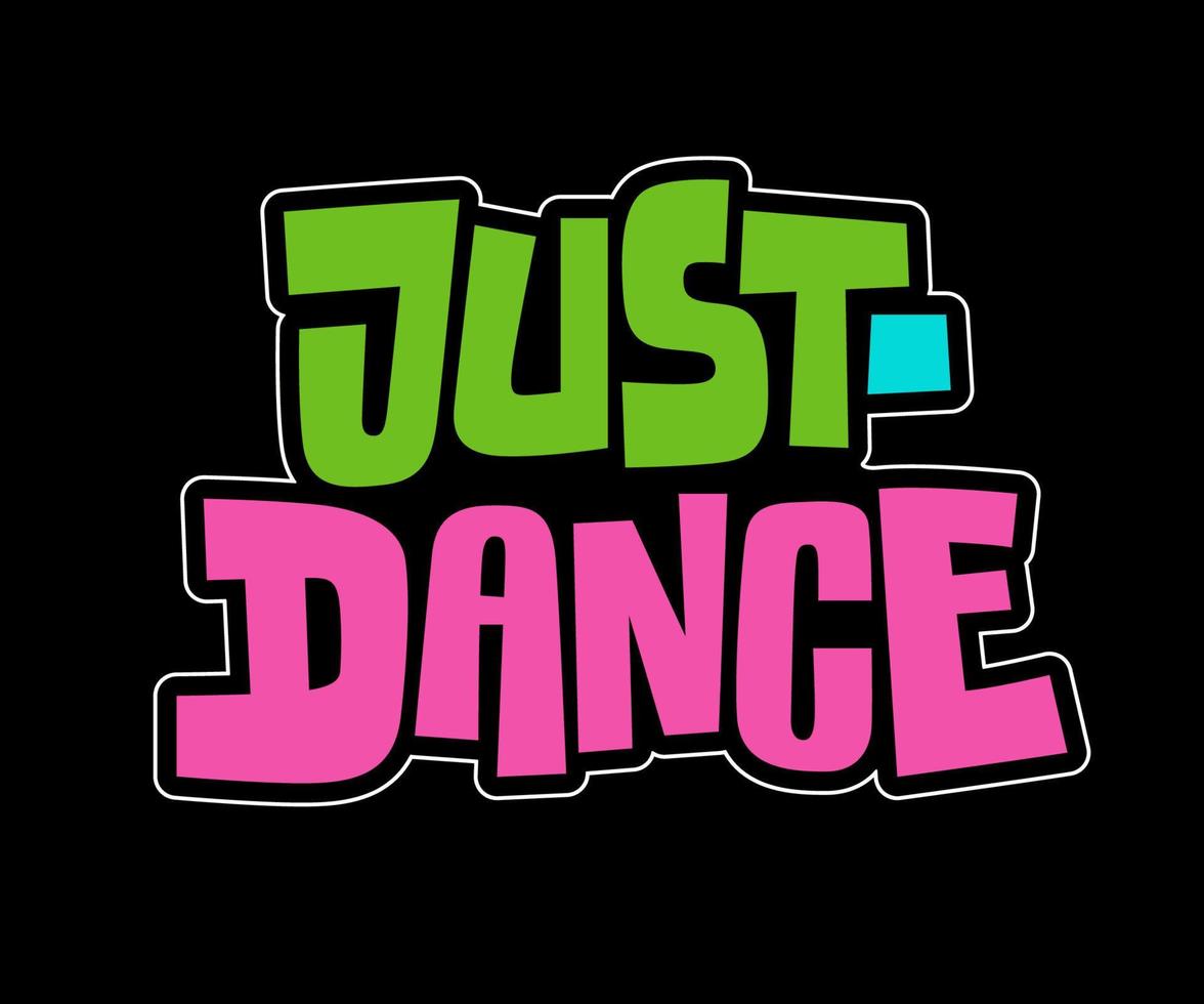 Modern lettering illustration - Just. Dance. Creative typography design element. vector