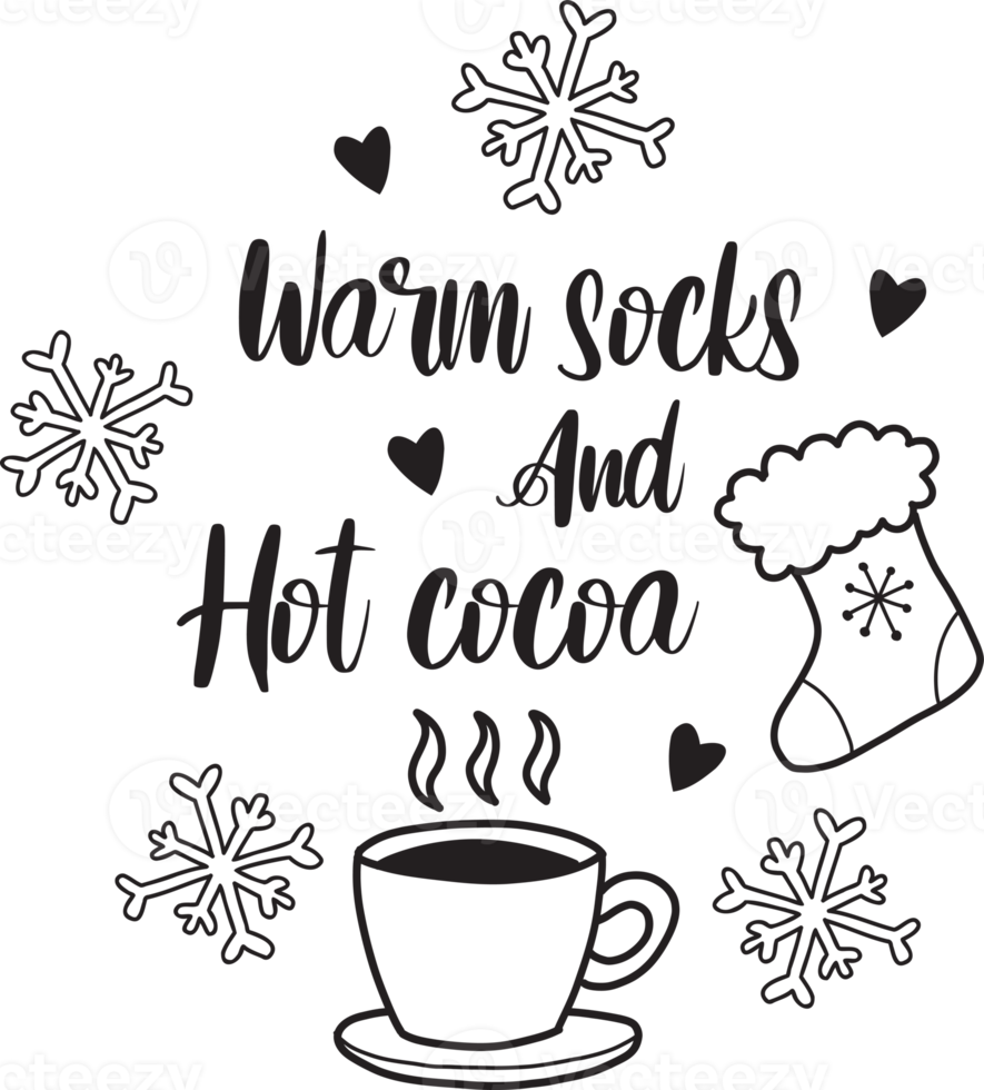 Warm socks And Hot cocoa lettering and quote illustration png