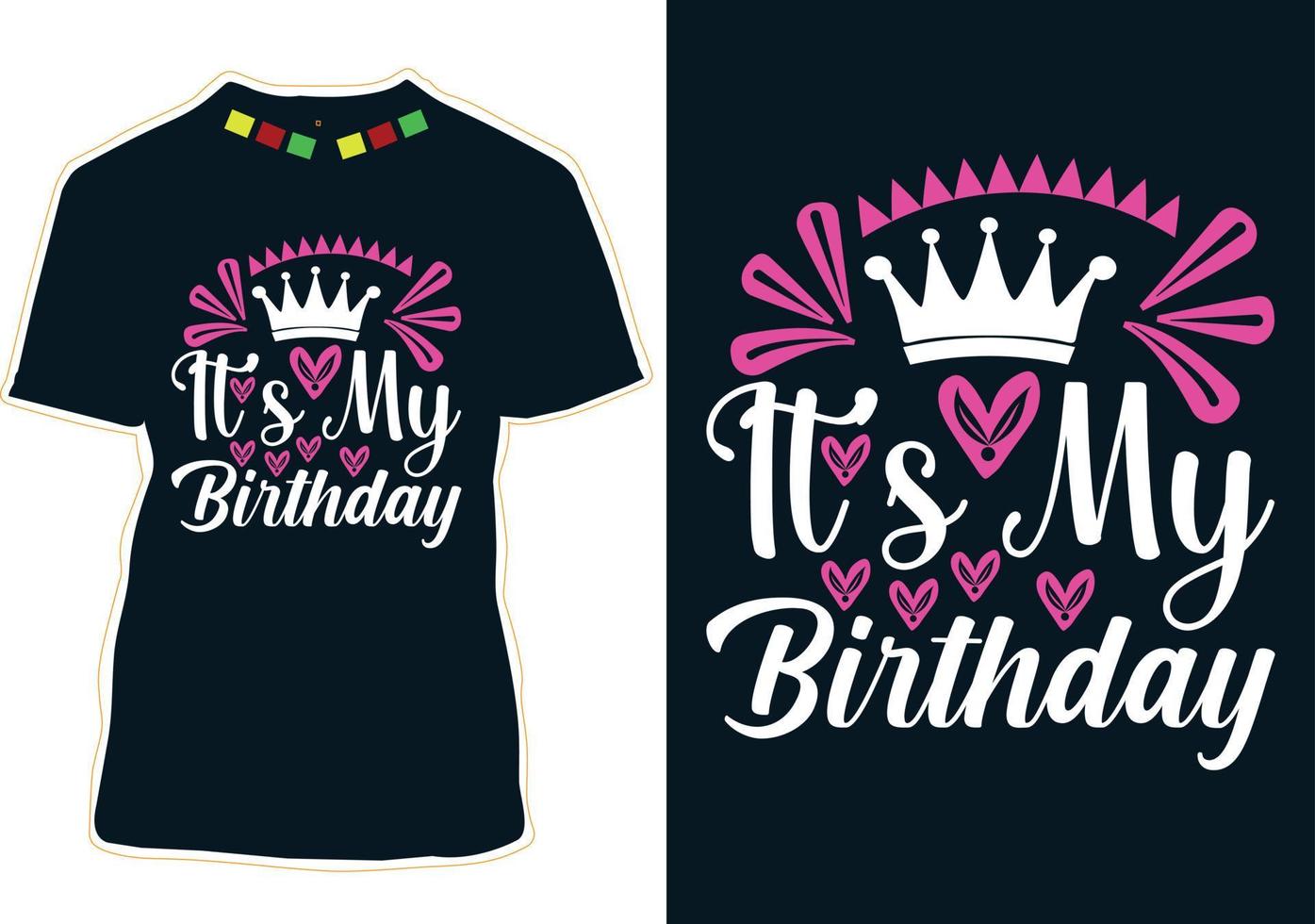 Birthday T shirt Design 12252159 Vector Art At Vecteezy birthday-t-shirt-design-12252159-vector-art-at-vecteezy