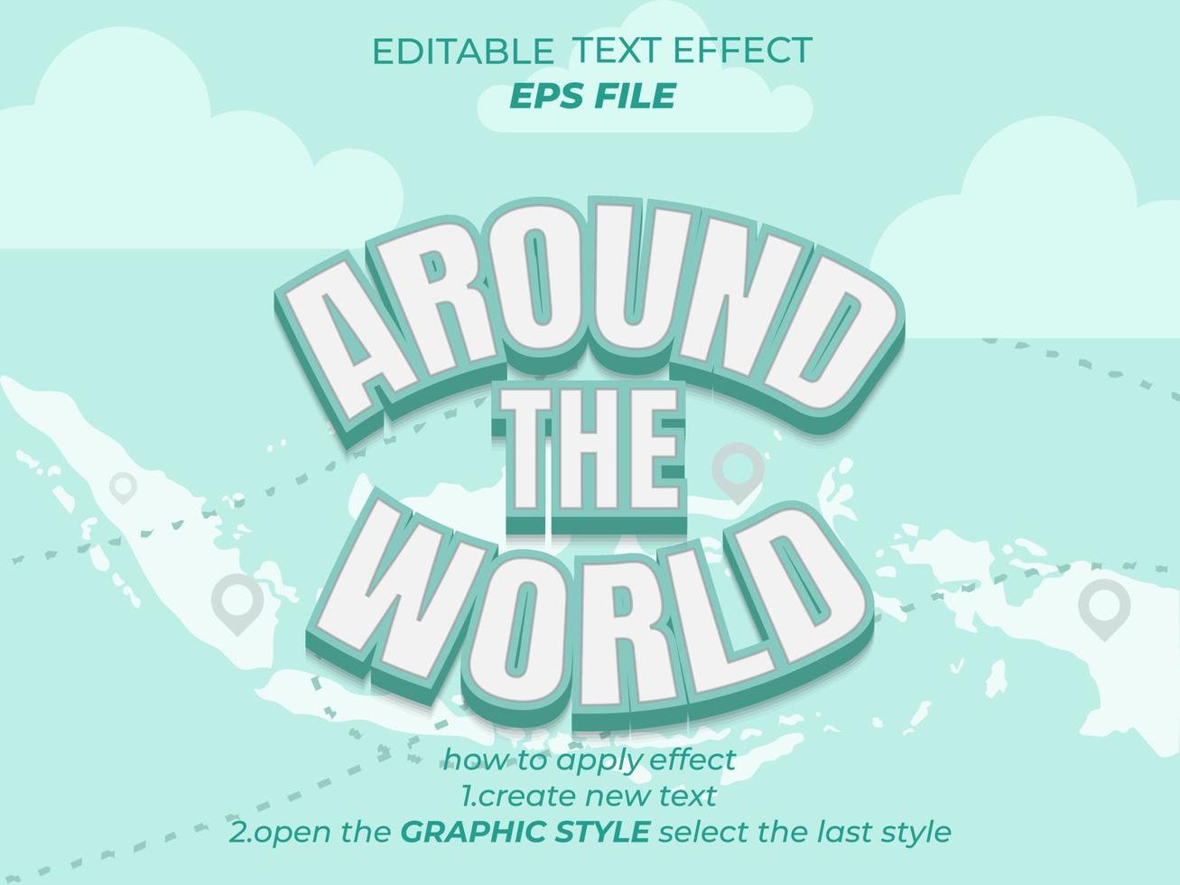 around the world text effect, font editable, typography, 3d text. vector template