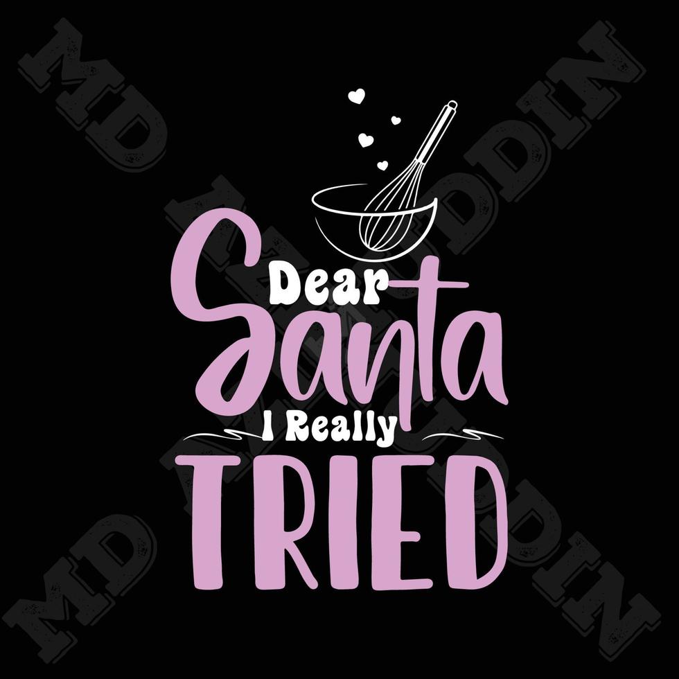 Dear Santa, I Really Tried vector