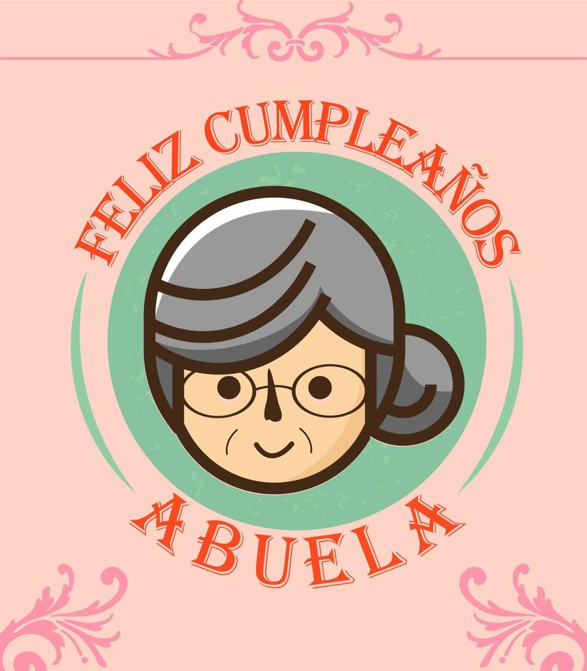 Feliz cumpleanos Abuela, Happy birthday grandma in Spanish vector illustration.