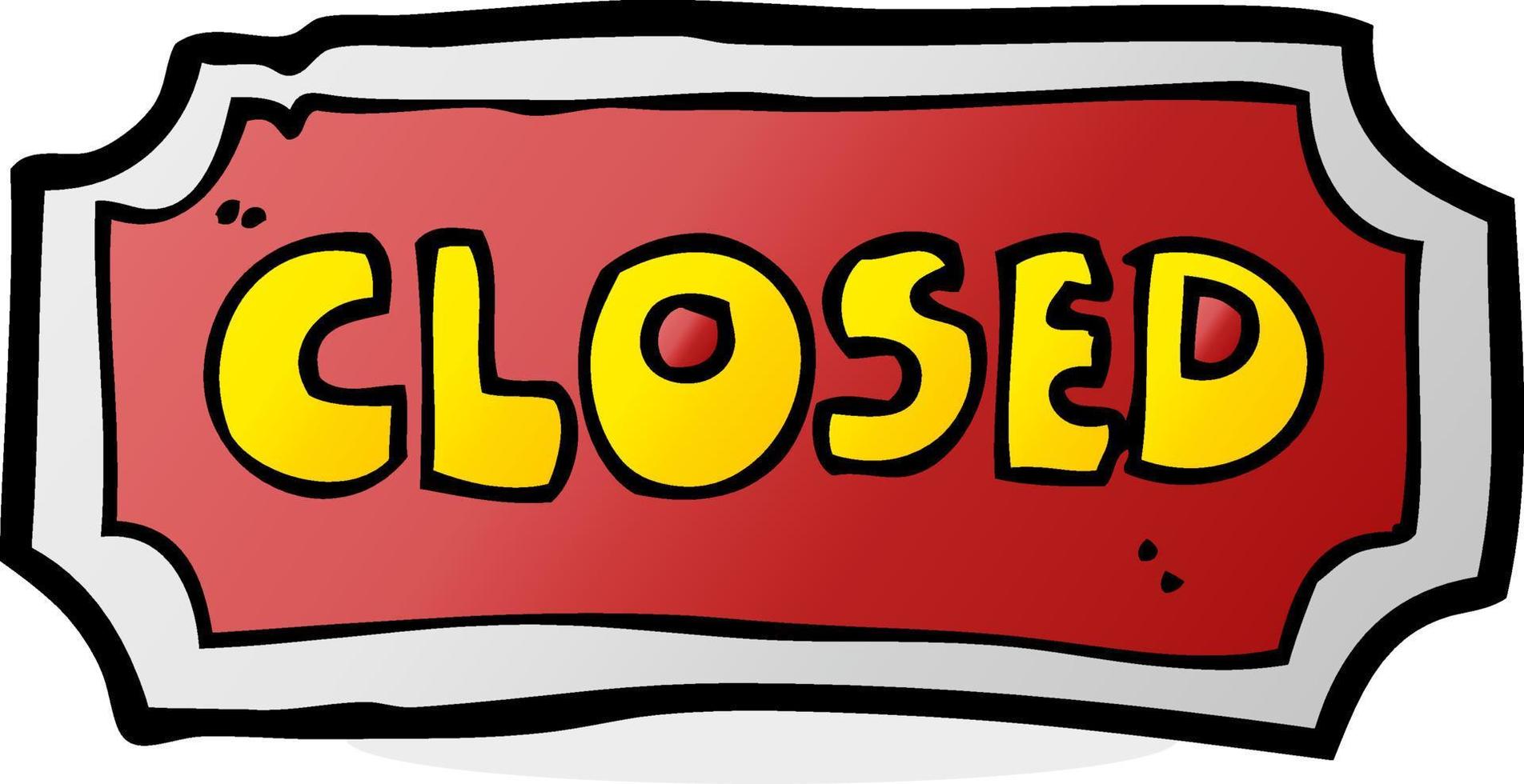 cartoon closed sign vector