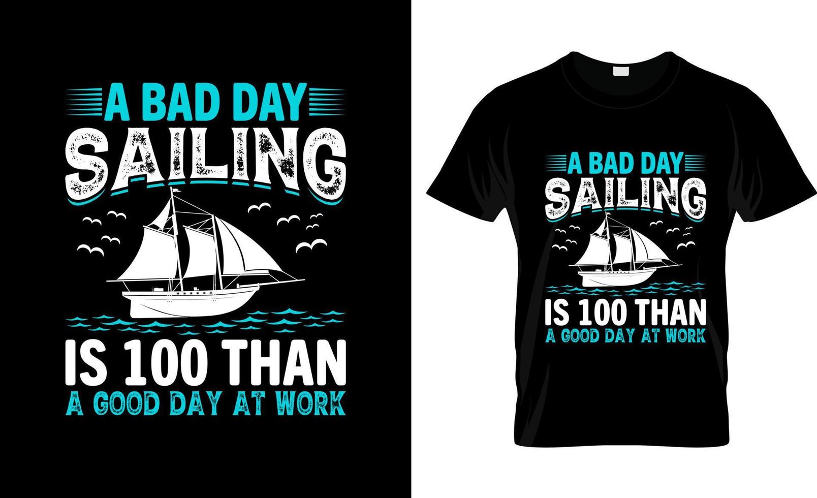 Sailing t-shirt design, Sailing t-shirt slogan and apparel design, Sailing typography, Sailing vector, Sailing illustration vector