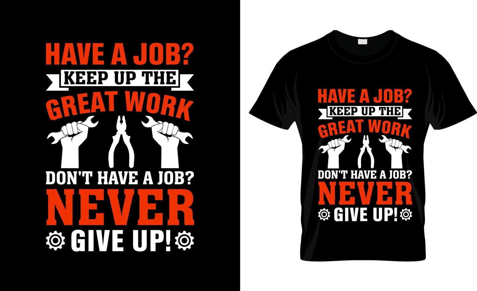 Labor Day  t-shirt design, Labor Day  t-shirt slogan and apparel design, Labor Day  typography, Labor Day  vector, Labor Day  illustration vector