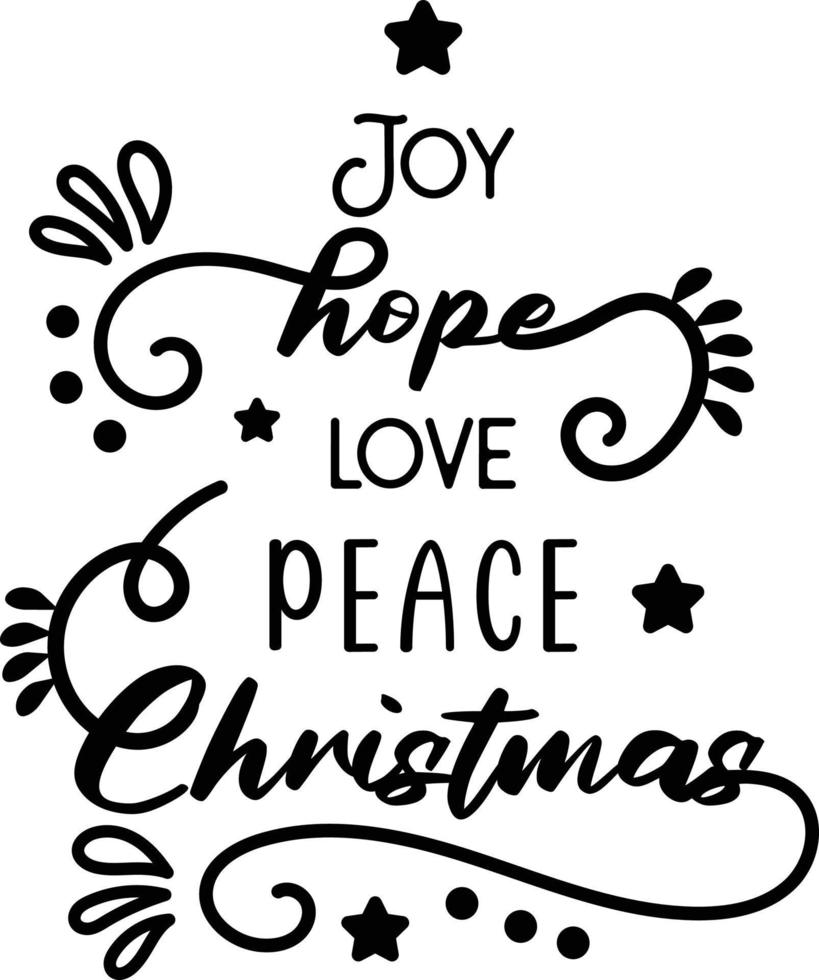 Joy love peace Christmas lettering and quote illustration vector