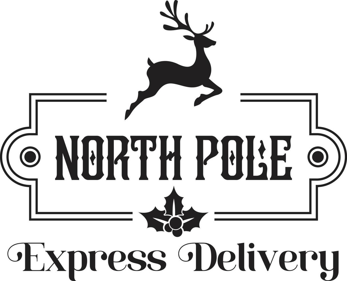 NORTH POLE Express Delivery lettering and quote illustration vector