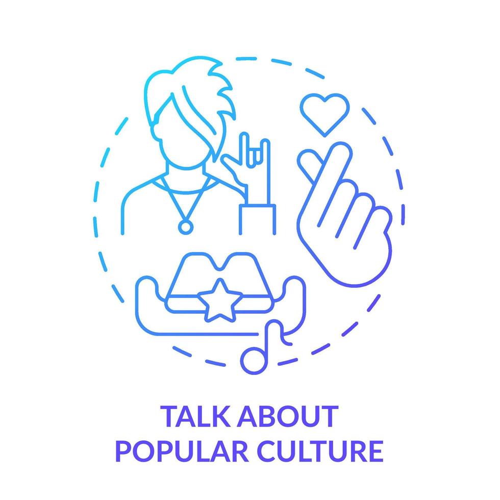 Talk about popular culture blue gradient concept icon. Get along with teenager abstract idea thin line illustration. Discuss pop culture. Isolated outline drawing. vector