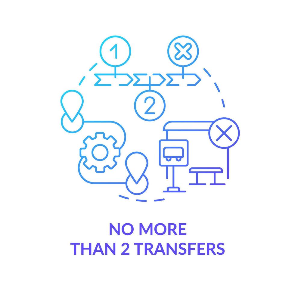 No more than two transfers blue gradient concept icon. Urban route plan. Building mobility service abstract idea thin line illustration. Isolated outline drawing. vector