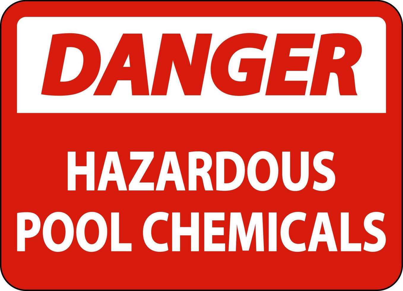 Danger Hazardous Pool Chemicals On White Background vector