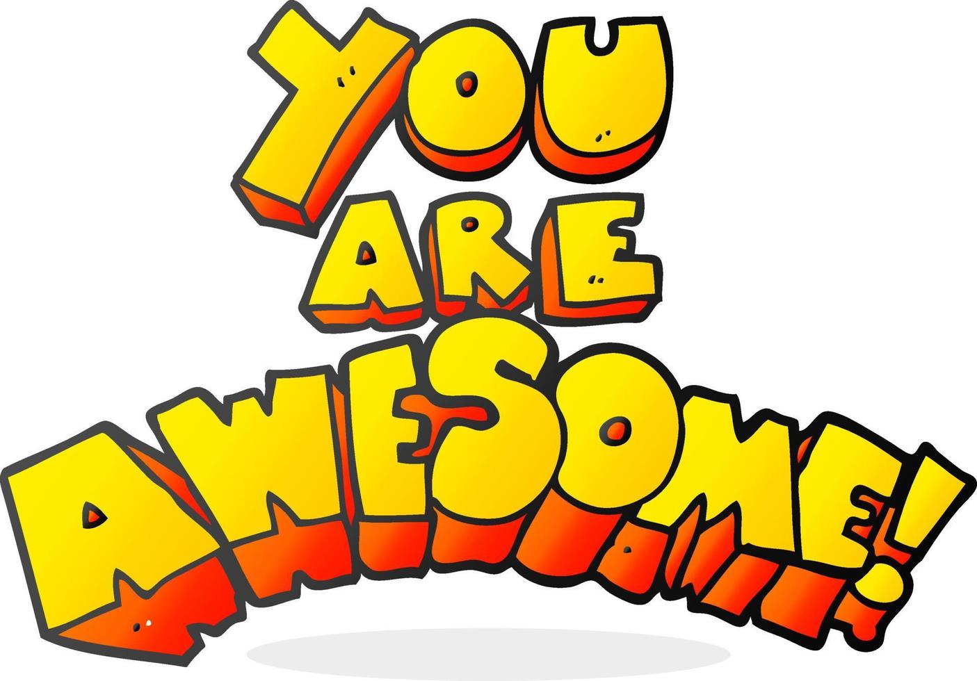 you are awesome cartoon sign vector