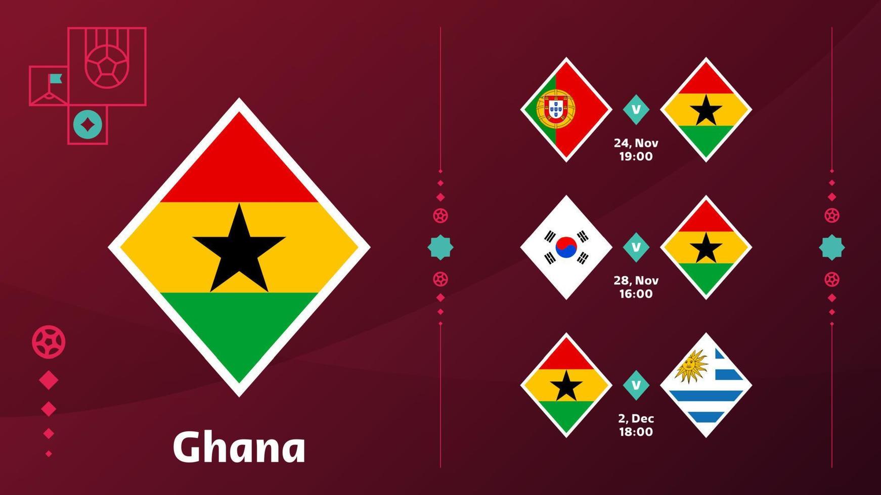 Calendario de partidos de la selección nacional de Ghana en la fase final del campeonato mundial de fútbol de 2022. ilustración vectorial de los partidos de fútbol mundial 2022. vector