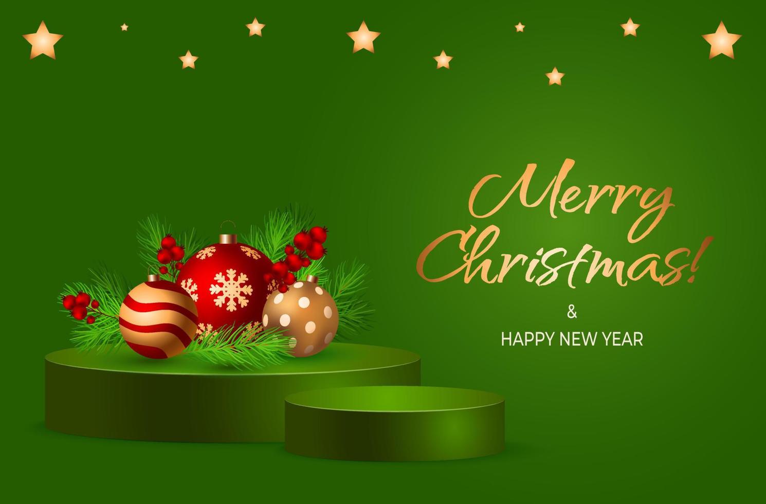 Merry Christmas and Happy New Year green promotional poster or banner design scene with podium, balls and fir tree branch with berries for retail, shopping or promotion. Luxury gold text. Copy space. vector