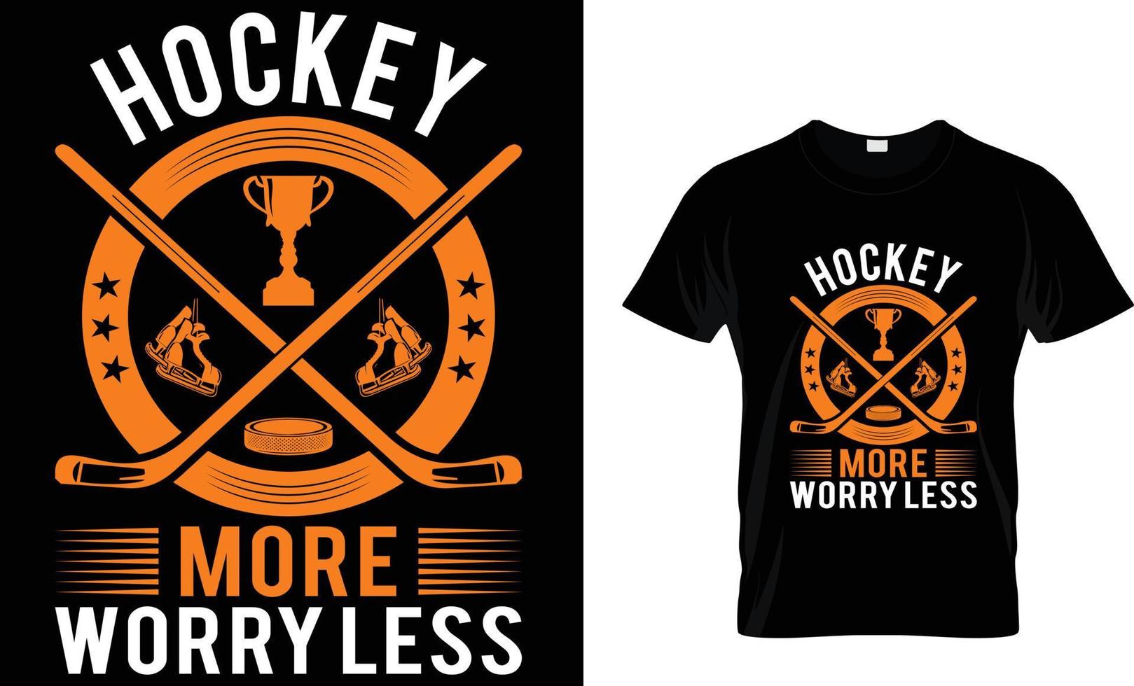 gráfico vectorial de diseño de camiseta de hockey sobre hielo. hockey más preocúpate menos vector