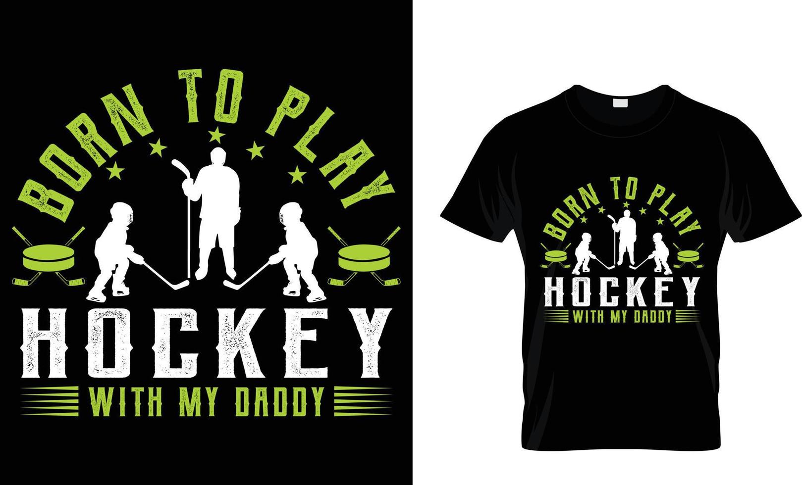 Ice hockey t-shirt design vector graphic. Born to play hockey with my ...