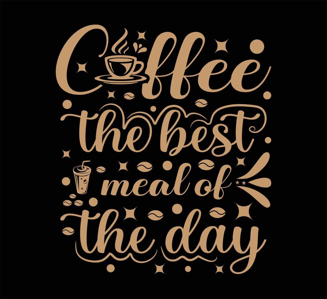 diseño de camiseta de tipografía de café vector