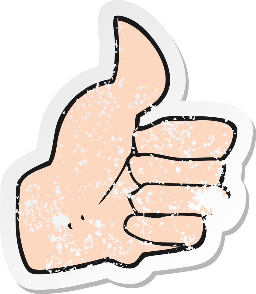 retro distressed sticker of a cartoon thumbs up symbol vector