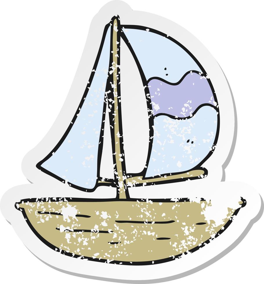 retro distressed sticker of a cartoon sail ship vector