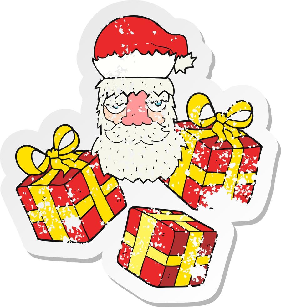 retro distressed sticker of a cartoon tired santa claus face with presents vector