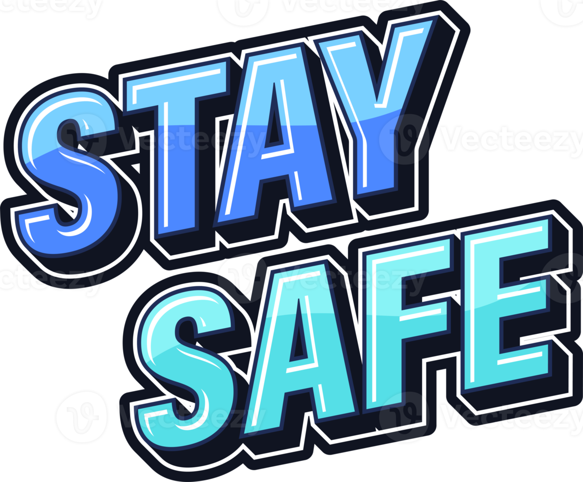 Stay safe, text art design png