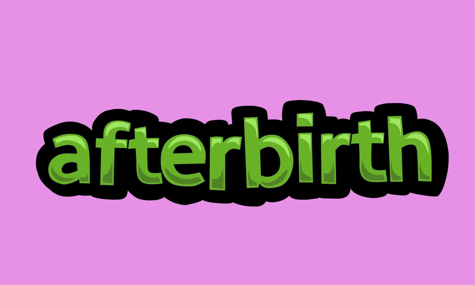 AFTER BIRTH writing vector design on a pink background