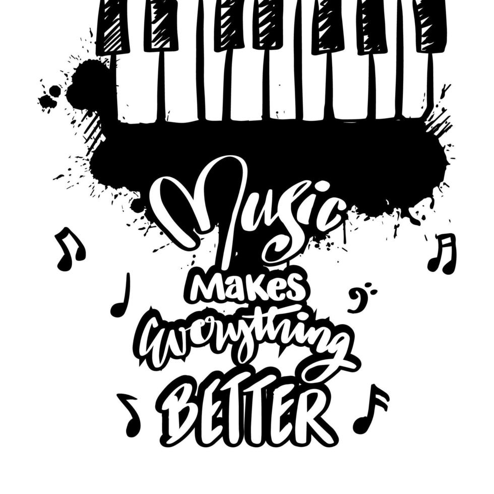 Music makes everything better. vector