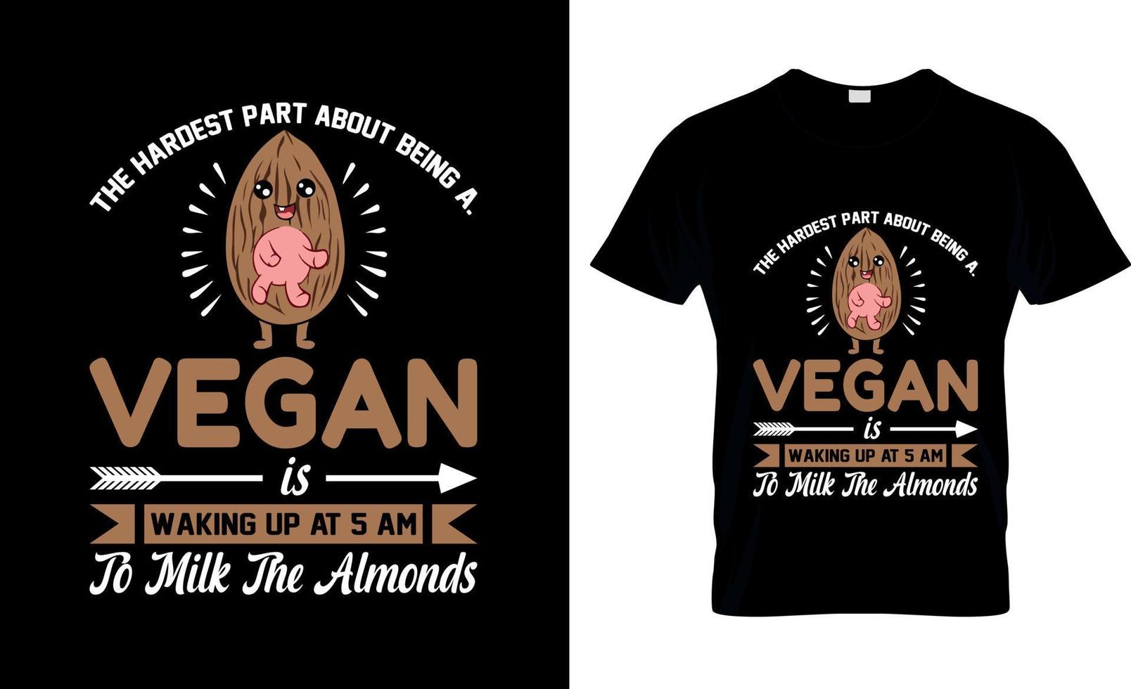 Vegan t-shirt design, Vegan t-shirt slogan and apparel design, Vegan typography, Vegan vector, Vegan illustration vector