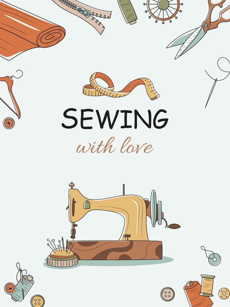 Sewing With Love. Flat Vector Illustration With An Inscription And a Frame Of Sewing Elements.