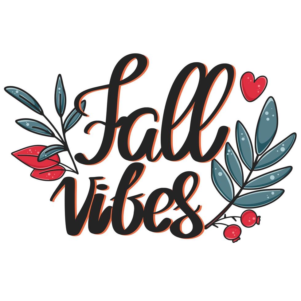 Fall vibes hand lettering vector