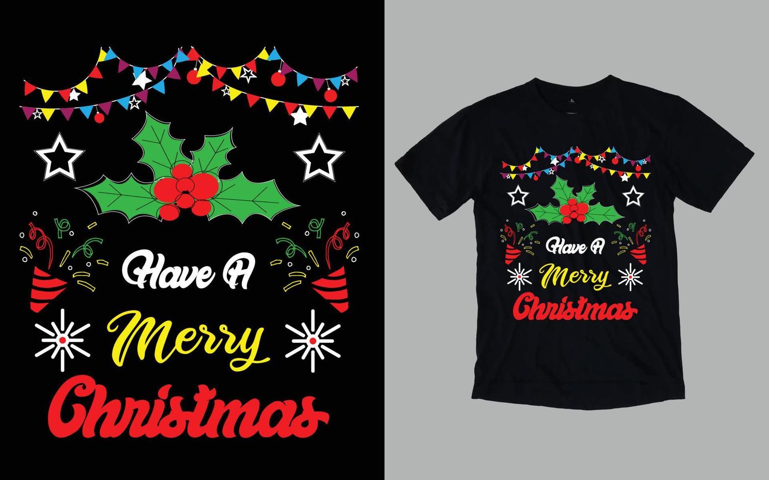 Christmas Day Typography and Graphic T-shirt Design vector