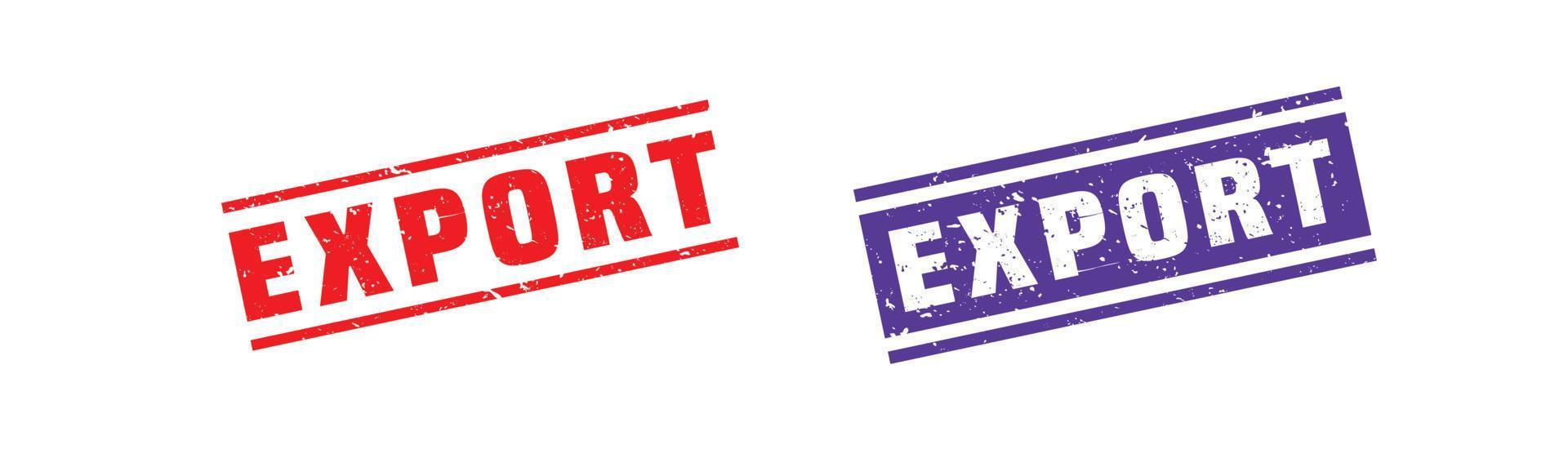 Export stamp rubber with grunge style on white background. vector