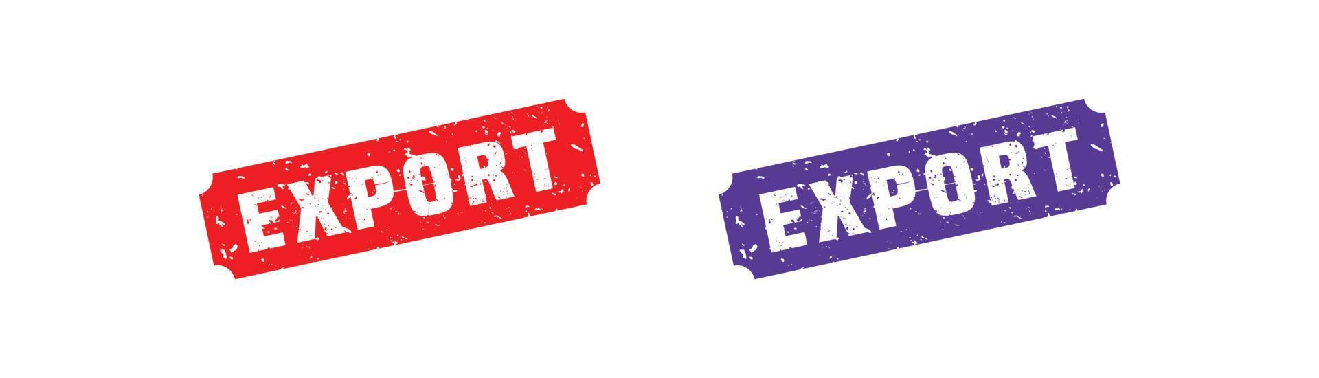 Export stamp rubber with grunge style on white background. vector