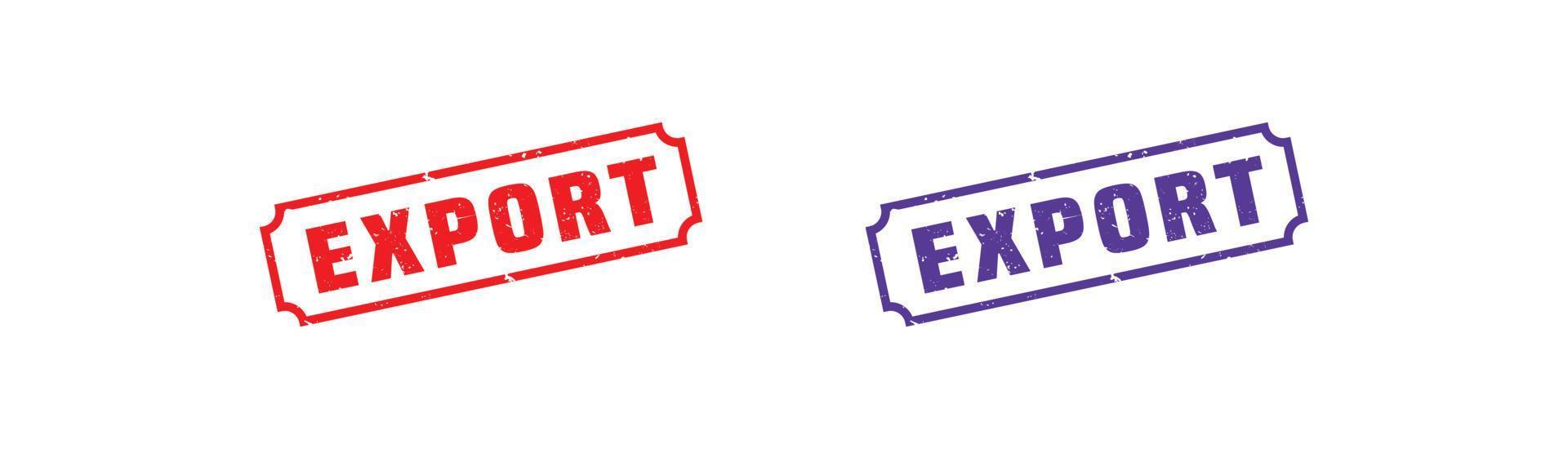 Export stamp rubber with grunge style on white background. vector