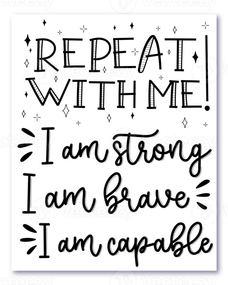 Motivational lettering phrase. High resolution file. png