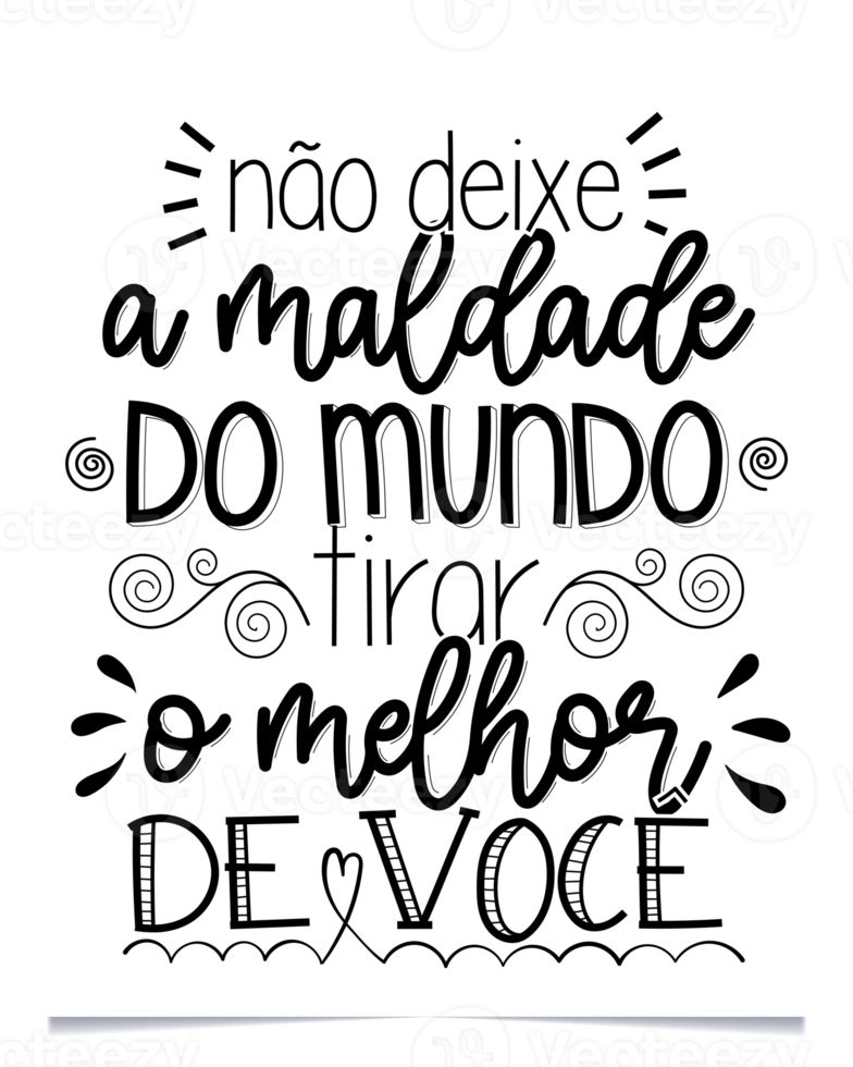 frases motivacionales en portugués brasileño. traducción - no dejes que el mal del mundo obtenga lo mejor. png