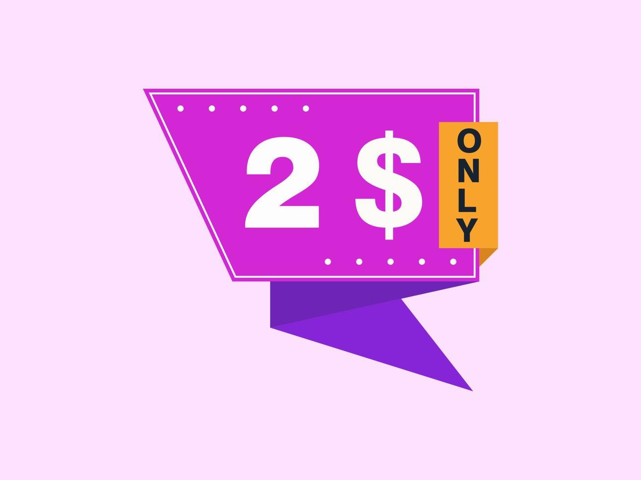 2 Dollar Only Coupon sign or Label or discount voucher Money Saving label, with coupon vector illustration summer offer ends weekend holiday