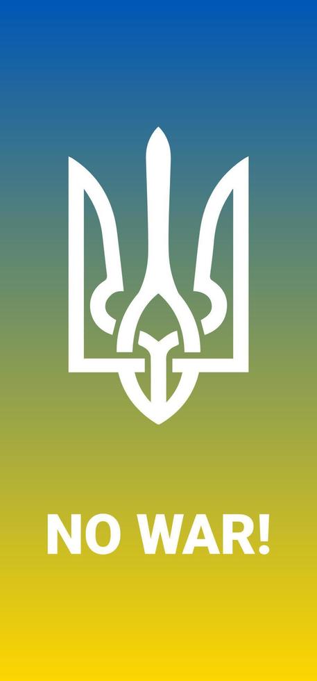 Vector gradiend background illustration of No War concept with prohibition sign on Ukraine flag. No war and military attack in Ukraine poster.