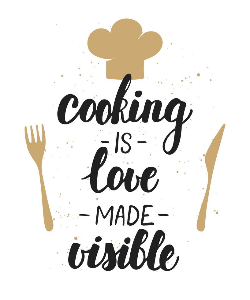 Cooking is love made visible. Handwritten lettering. Modern brush calligraphy. vector