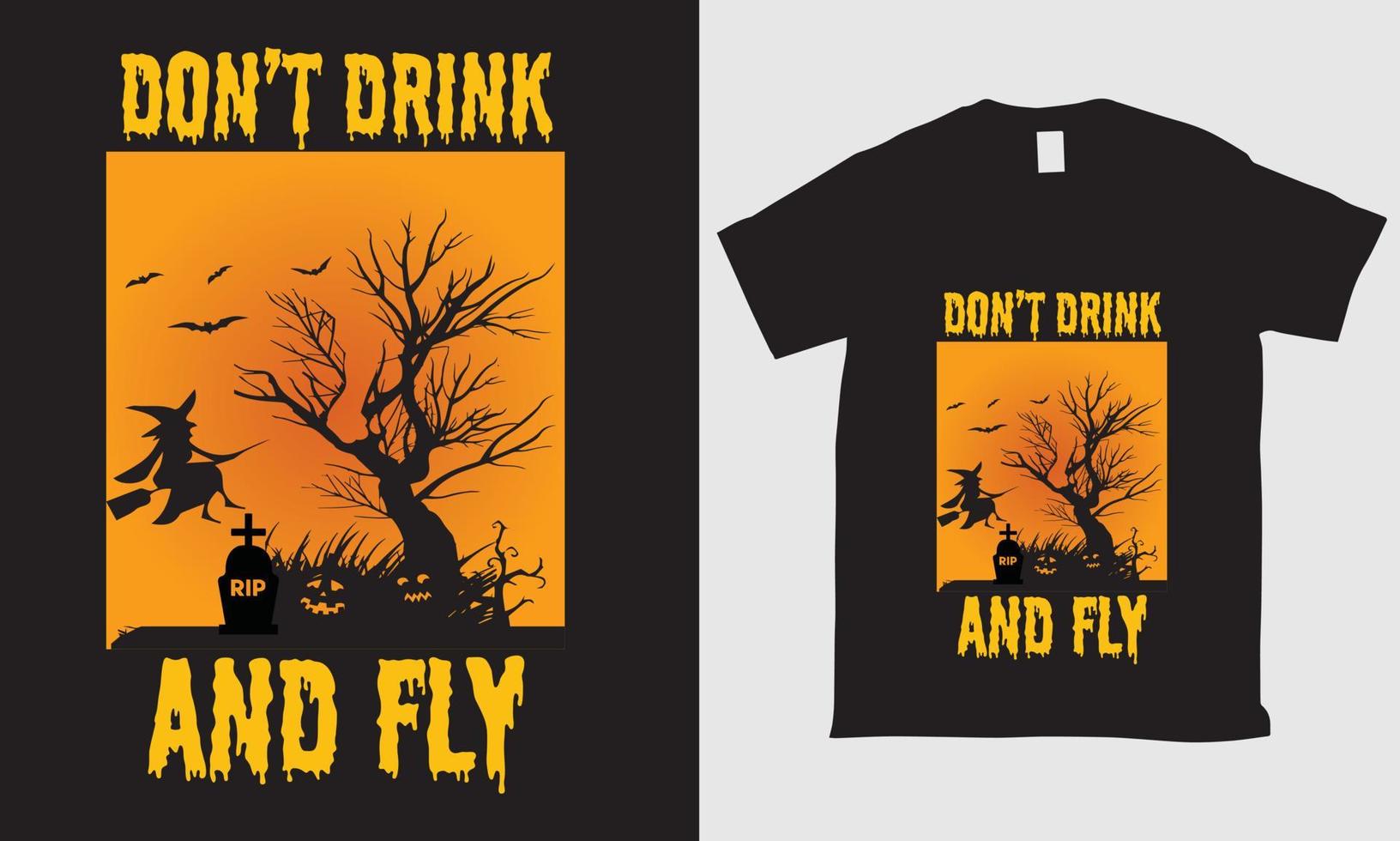 Dont drink and fly  retro Halloween Design vector