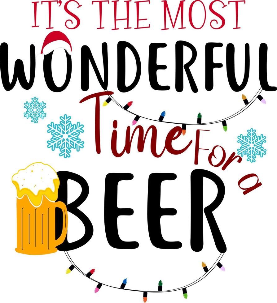 Its the most wonderful time for a beer vector