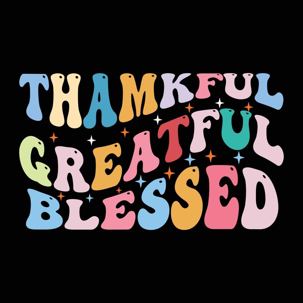 Thankful grateful blessed retro t shirt design vector