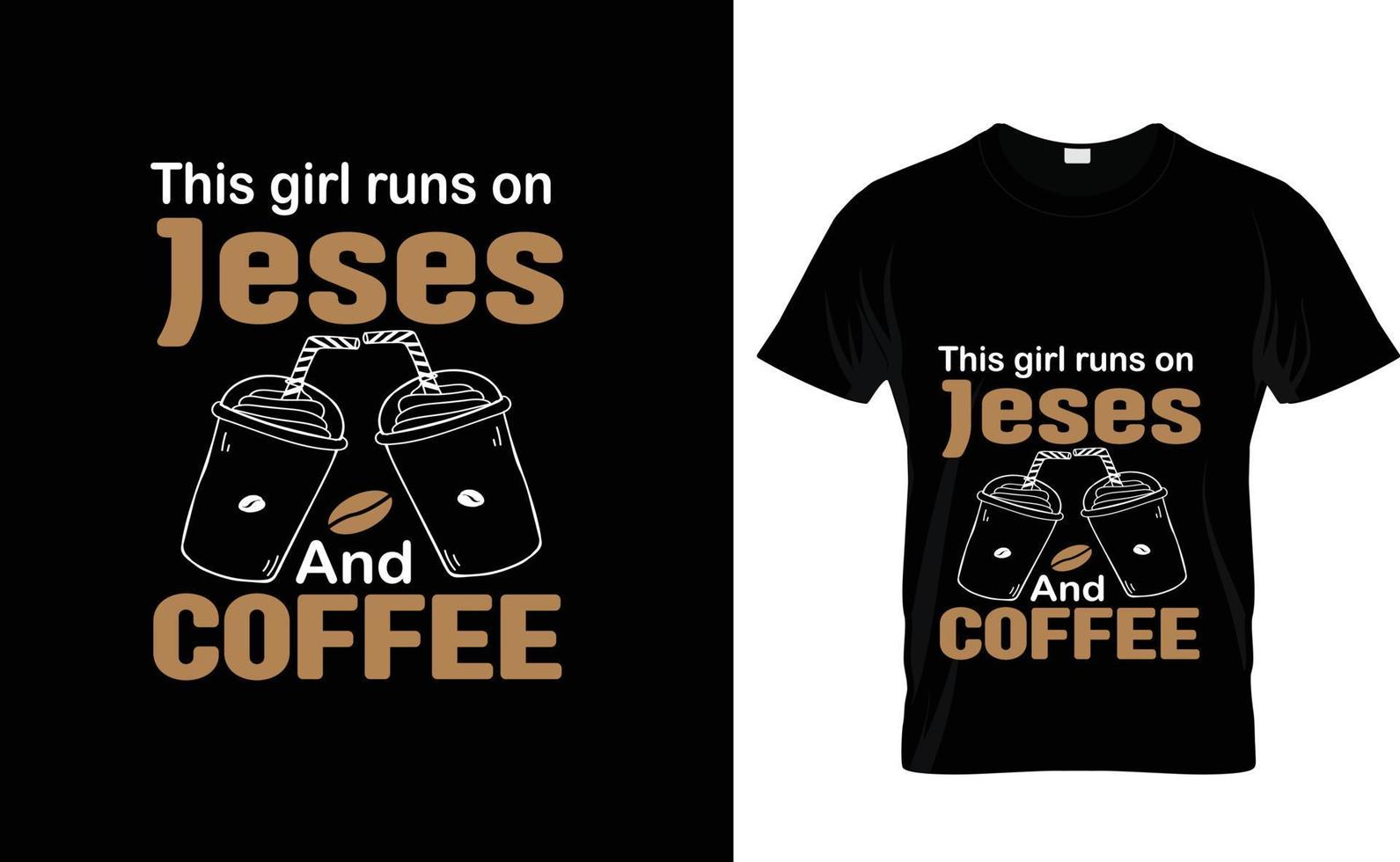 THIS GIRL RUNS...COFFEE T SHIRT vector