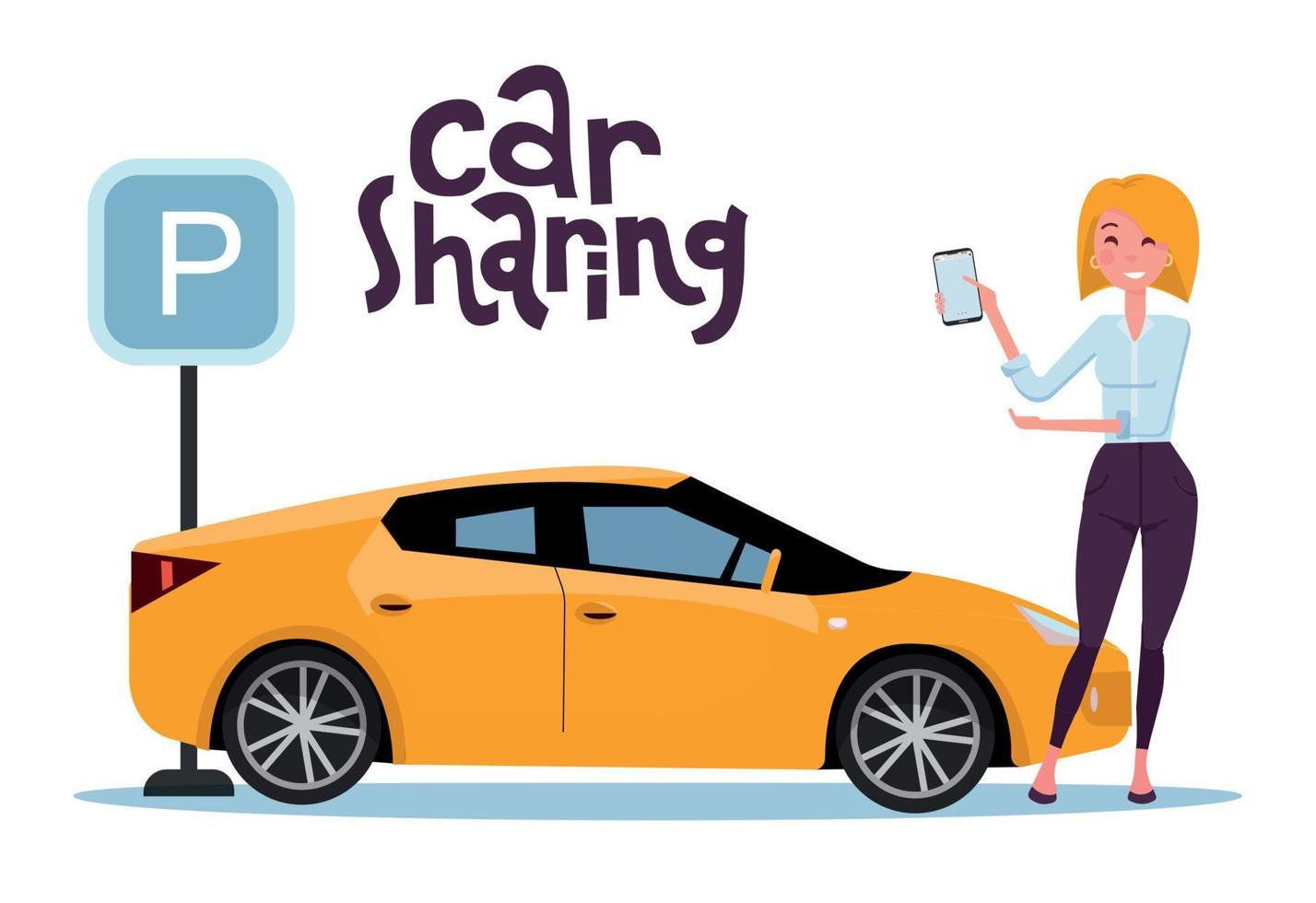 Attractive blond young woman holding mobile phone rents a car in the parking lot online. New yellow car stands at the parking sign. Carsharing concent. Vector flat cartoon illustration with lettering.