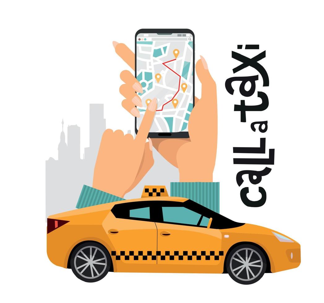 Mobile city transportation vector illustration concept. Online calling a taxi with big women hands with smartphone with map and city silhouette. Yellow car in foreground of composition with lettering