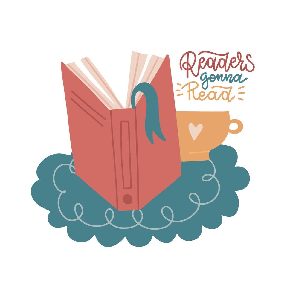 Open book with a Cup of coffee. Book spine with bookmark. Flat vector illustration with lettering quote - Readers gonna read.